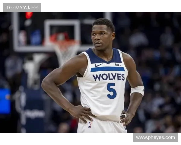 爱德华兹率森林狼再创赛季新高全队状态火热剑指西部冠军